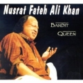 Nusrat Fateh Ali Khan - Bandit Queen